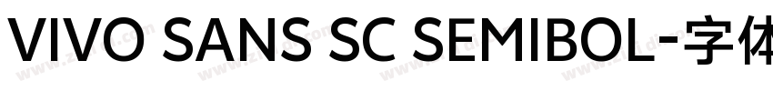 VIVO SANS SC SEMIBOL字体转换